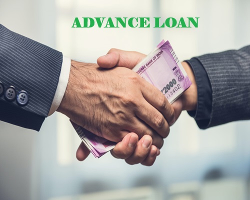 Advance Loan